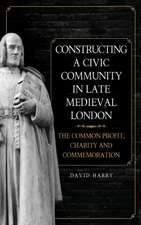 Constructing a Civic Community in Late Medieval – The Common Profit, Charity and Commemoration