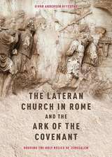 The Lateran Church in Rome and the Ark of the Co – with an edition and translation of the Descriptio n Lateranensis Ecclesiae (BAV Reg. Lat. 712)