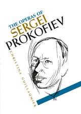 The Operas of Sergei Prokofiev