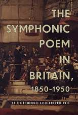 The Symphonic Poem in Britain, 1850–1950