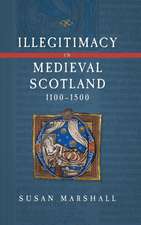 Illegitimacy in Medieval Scotland, 1100–1500