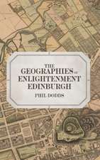 The Geographies of Enlightenment Edinburgh