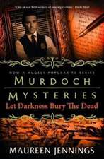 Murdoch Mysteries - Let Darkness Bury The Dead