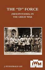 D Force (Mesopotamia) in the Great War