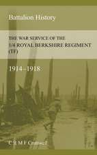 The War Service of the 1/4 Royal Berkshire Regiment (TF)