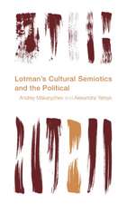 LOTMANS CULTURAL SEMIOTICS AMP TPB