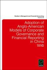 Adoption of Anglo–American models of corporate governance and financial reporting in China