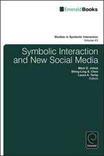 Symbolic Interaction and New Social Media