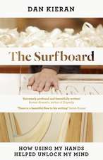 Kieran, D: Surfboard