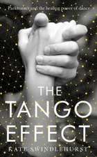 Swindlehurst, K: The Tango Effect