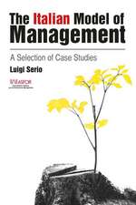 The Italian Model of Management: A Selection of Case Studies