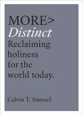 More Distinct – Reclaiming Holiness for the World Today