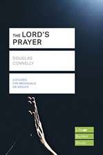 The Lord`s Prayer (Lifebuilder Study Guides)