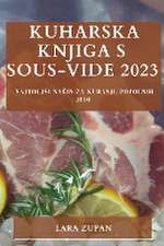 Kuharska knjiga s Sous-Vide 2023