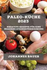 Bauer, J: Paleo-Küche 2023