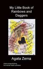 My Little Book of Rainbows and Daggers