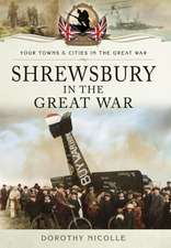 Shrewsbury in the Great War