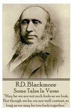 R.D. Blackmore - Some Tales in Verse