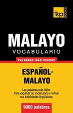 Vocabulario Espanol-Malayo - 9000 Palabras Mas Usadas