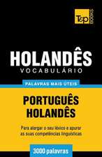 Vocabulario Portugues-Holandes - 3000 Palavras Mais Uteis