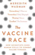 The Vaccine Race: How Scientists Used Human Cells to Combat Killer Viruses