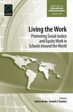 Living the work – Promoting Social Justice and Equity Work in Schools Around the World