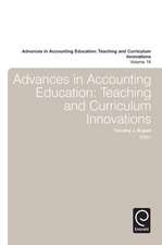 Advances in Accounting Education – Teaching and Curriculum Innovations