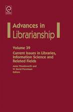 Current Issues in Libraries, Information Science and Related Fields