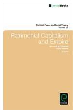 Patrimonial Capitalism and Empire