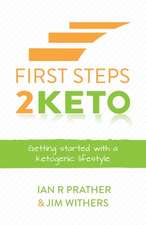 Prather, I: First Steps 2 Keto