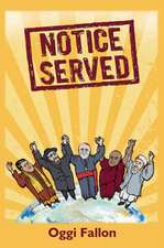 Notice Served