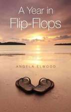 A Year in Flipflops