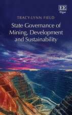 State Governance of Mining, Development and Sustainability