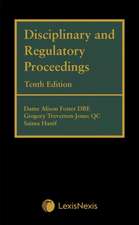 Disciplinary and Regulatory Proceedings