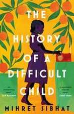 The History of a Difficult Child