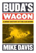 Buda's Wagon: A Brief History of the Car Bomb