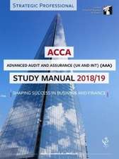 ACCA Advanced Audit and Assurance (INT & UK) Study Manual 2018-19