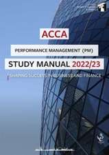 ACCA Performance Management Study Manual 2022/23