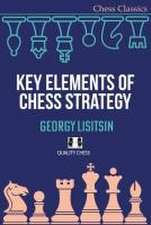 Key Elements of Chess Strategy