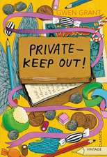 Grant, G: Private - Keep Out!