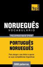 Vocabulario Portugues-Noruegues - 5000 Palavras Mais Uteis