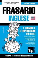 Frasario Italiano-Inglese E Vocabolario Tematico Da 3000 Vocaboli