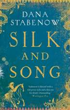 Silk and Song