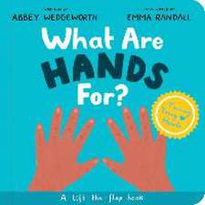 What Are Hands For? Board Book