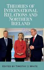 Theories of International Relations and Northern Ireland