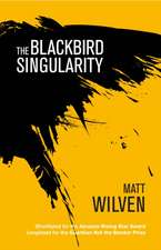 Wilven, M: Blackbird Singularity