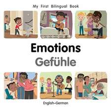 My First Bilingual Book-Emotions (English-German)