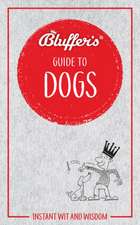 Bluffer's Guide to Dogs