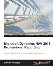 Microsoft Dynamics Nav 2015 Professional Reporting: Stories for Compassionate Nursing Care