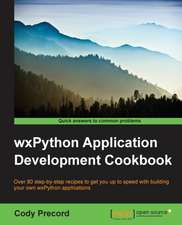 Wxpython Application Development Cookbook